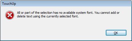 Error: All or part of the selection has no avilable font system. You ...